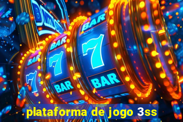 plataforma de jogo 3ss